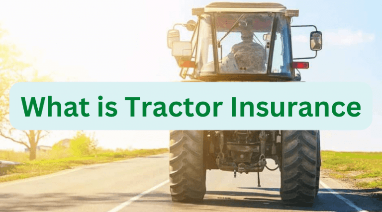 What is Tractor Insurance